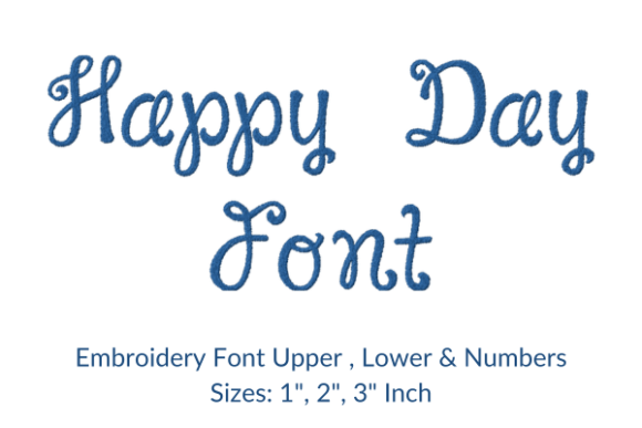 Happy Day Font: A Seasonal Embroidery Designer’s Review