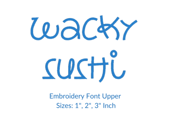 Wacky Sushi Font Embroidery Design